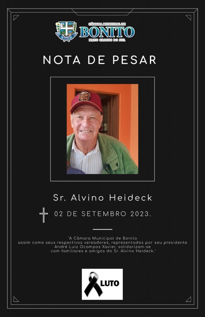 Nota de Pesar pelo falecimento do Sr. Alvino Heideck.
