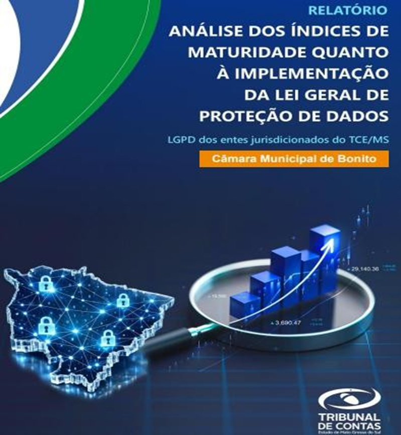 Câmara Municipal de Bonito alcança nível efetivo de maturidade em Proteção de Dados em avaliação do TCE-MS Câmara Municipal de Bonito alcança nível efetivo de maturidade em Proteção de Dados em avaliação do TCE-MS